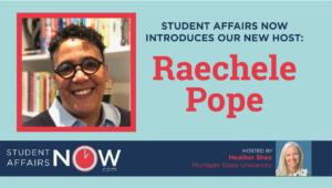 Student Affairs Now Introduces Our New Host: Raechele Pope episode artwork