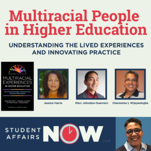 Understanding the Lived Experiences of Multiracial People in Higher Education episode artwork