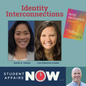 Identity Interconnections: Pursuing Poststructural Possibility in Student Affairs Praxis episode artwork