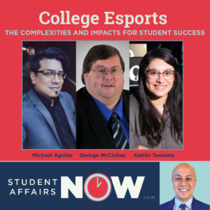 College Esports: The Complexities & Impacts for Student Success episode artwork