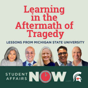 Learning in the Aftermath of Tragedy: Lessons from Michigan State University episode artwork