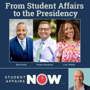 From Student Affairs to the Presidency episode artwork