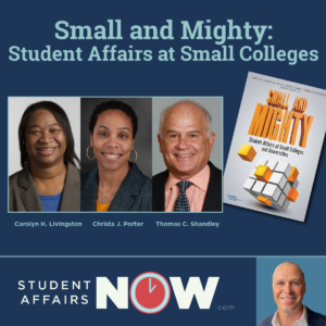 Small and Mighty: Student Affairs at Small Colleges episode artwork
