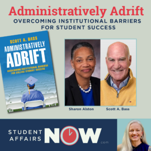 Administratively Adrift: Overcoming Institutional Barriers for Student Success episode artwork
