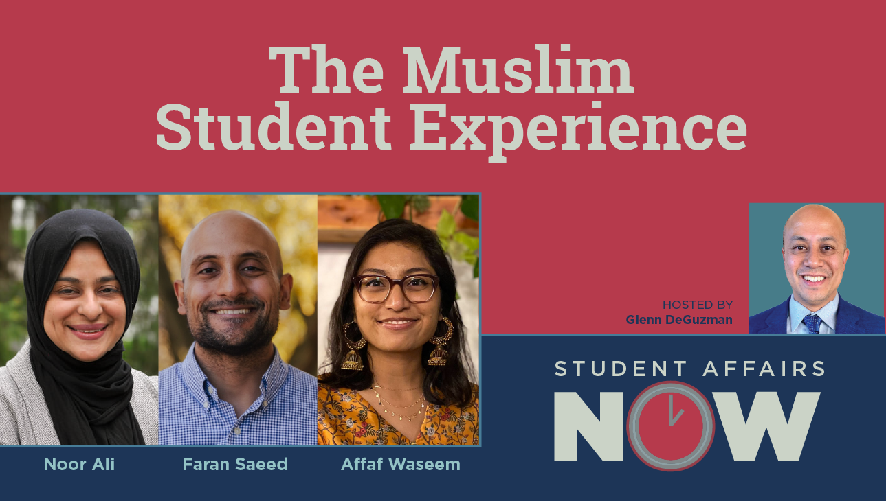 Muslim Student Experience - Student Affairs NOW