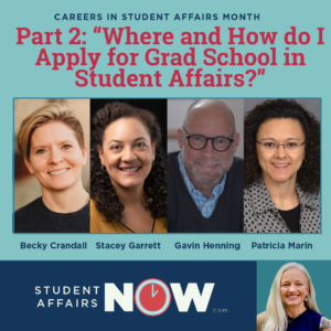 Part 2: “Where and How do I Apply for Grad School in Student Affairs? episode artwork