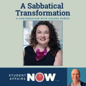 A Sabbatical Transformation: A Conversation with Susana Muñoz episode artwork