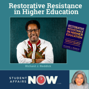 Restorative Resistance in Higher Education with Richard Reddick episode artwork