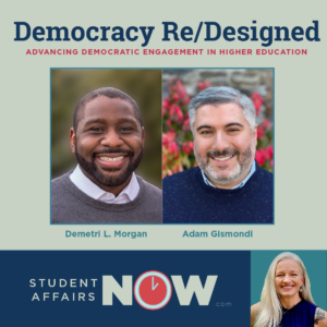 Democracy Re/Designed: Advancing Democratic Engagement in Higher Education episode artwork