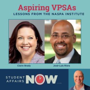 Aspiring VPSAs: Lessons from the NASPA Institute episode artwork