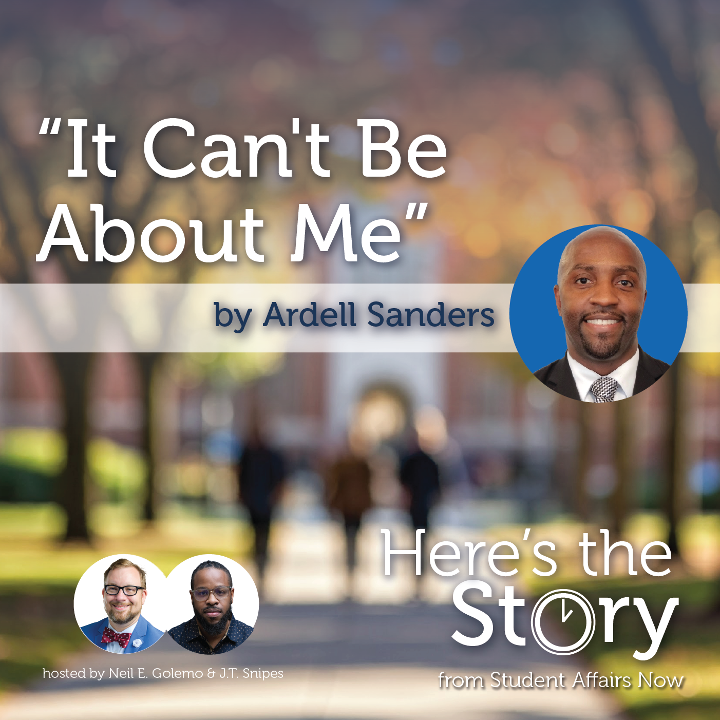 Here’s the Story: “It Can’t Be About Me” episode artwork