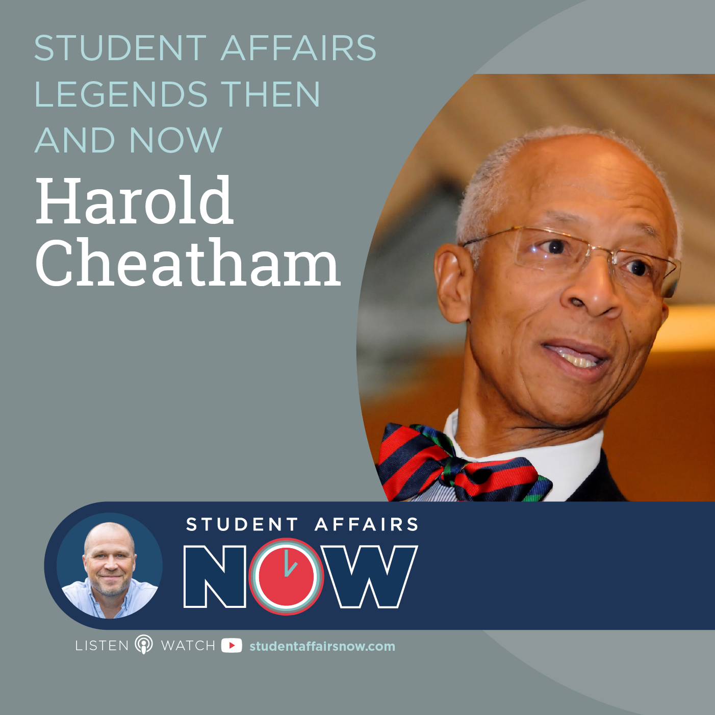 Student Affairs Legends Then & Now:  Harold Cheatham episode artwork