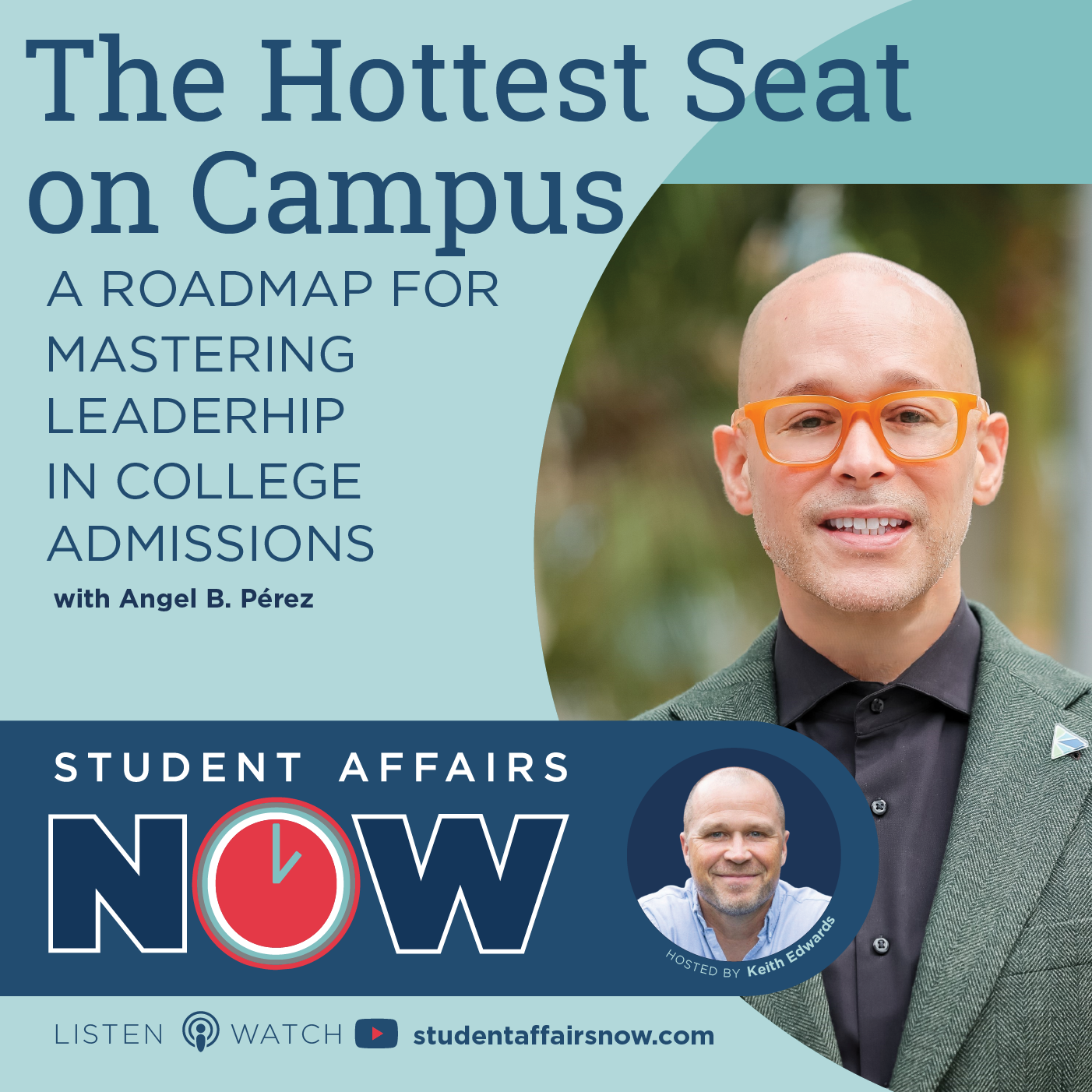 The Hottest Seat on Campus: A Roadmap for Mastering Leadership in College Admissions episode artwork