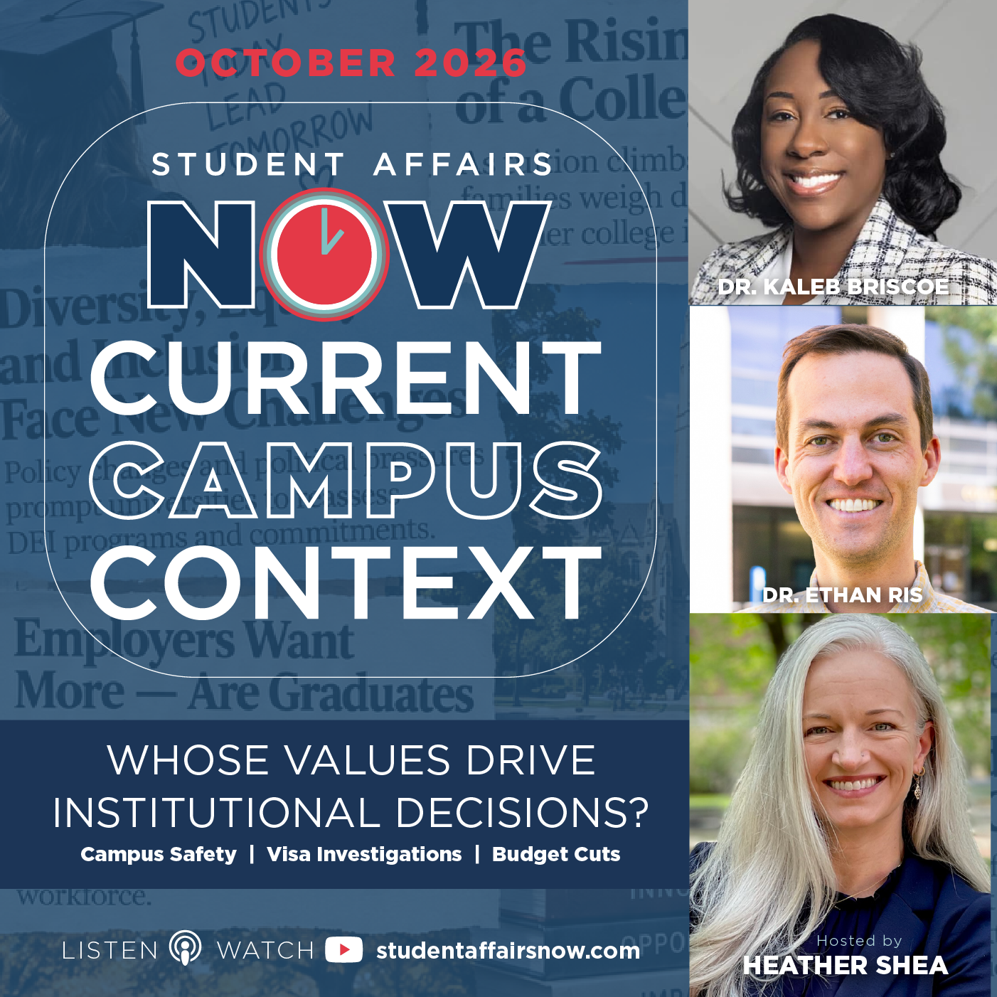 Current Campus Context: Whose Values Drive Institutional Decisions? (Campus Safety, Visa Investigations, & Budget Cuts)