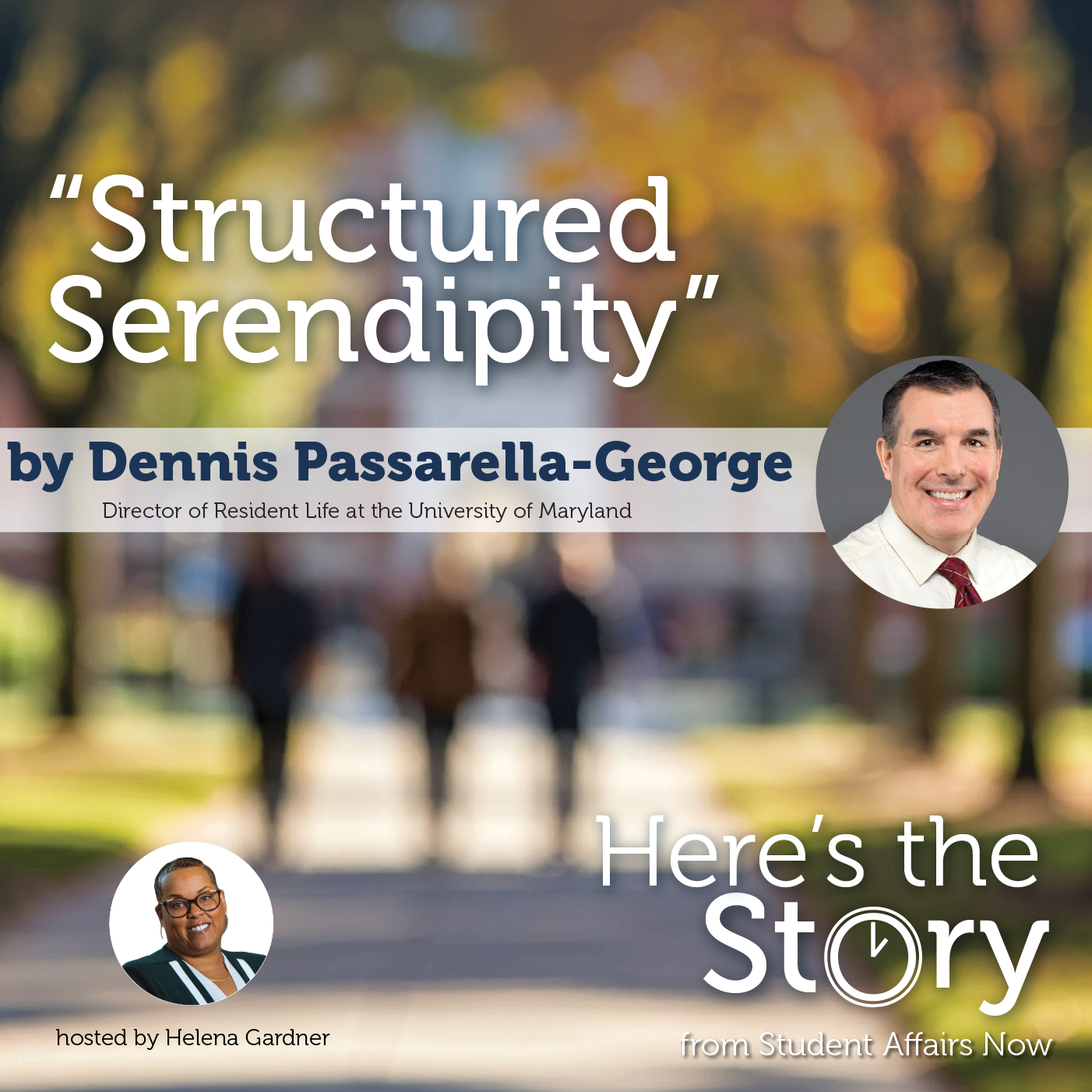 Here's the Story - "Structured Serendipty"